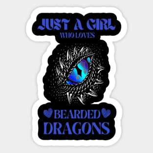 Just a girl who loves bearded dragons3 Sticker